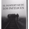 El despertar de los infelices