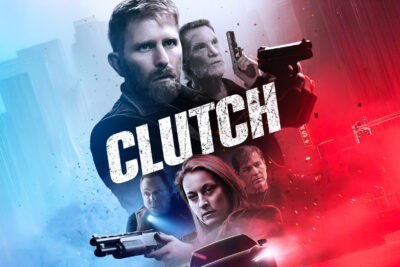 Tense Action Thriller Clutch Now Available on TVOD