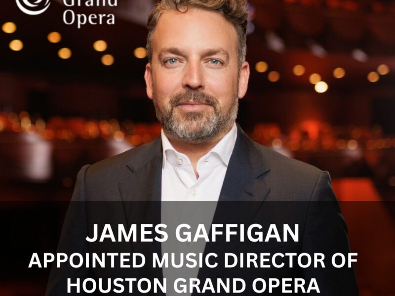 詹姆斯·加菲根被任命为休斯顿大歌剧院音乐总监
