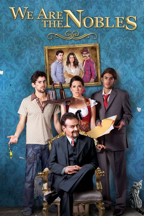 Nosotros los nobles (2013)