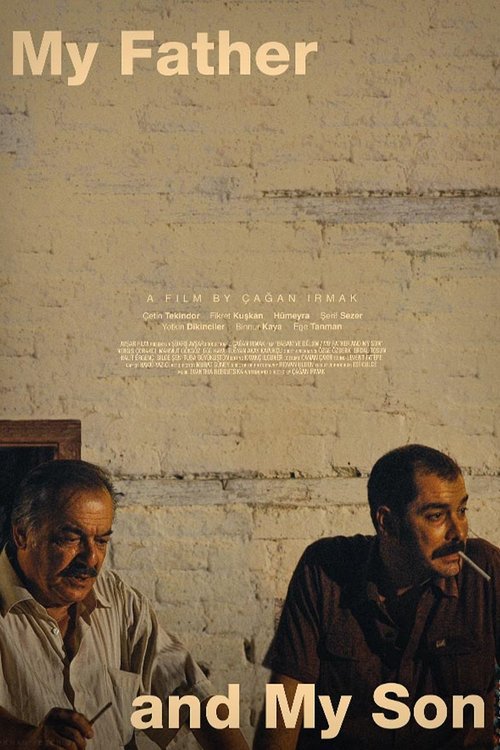 Babam ve Oğlum (2005)