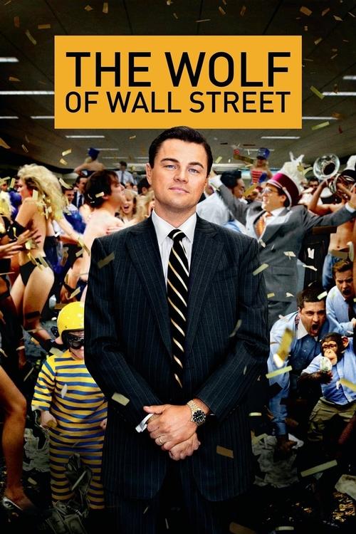 ウルフ・オブ・ウォールストリート (2013)