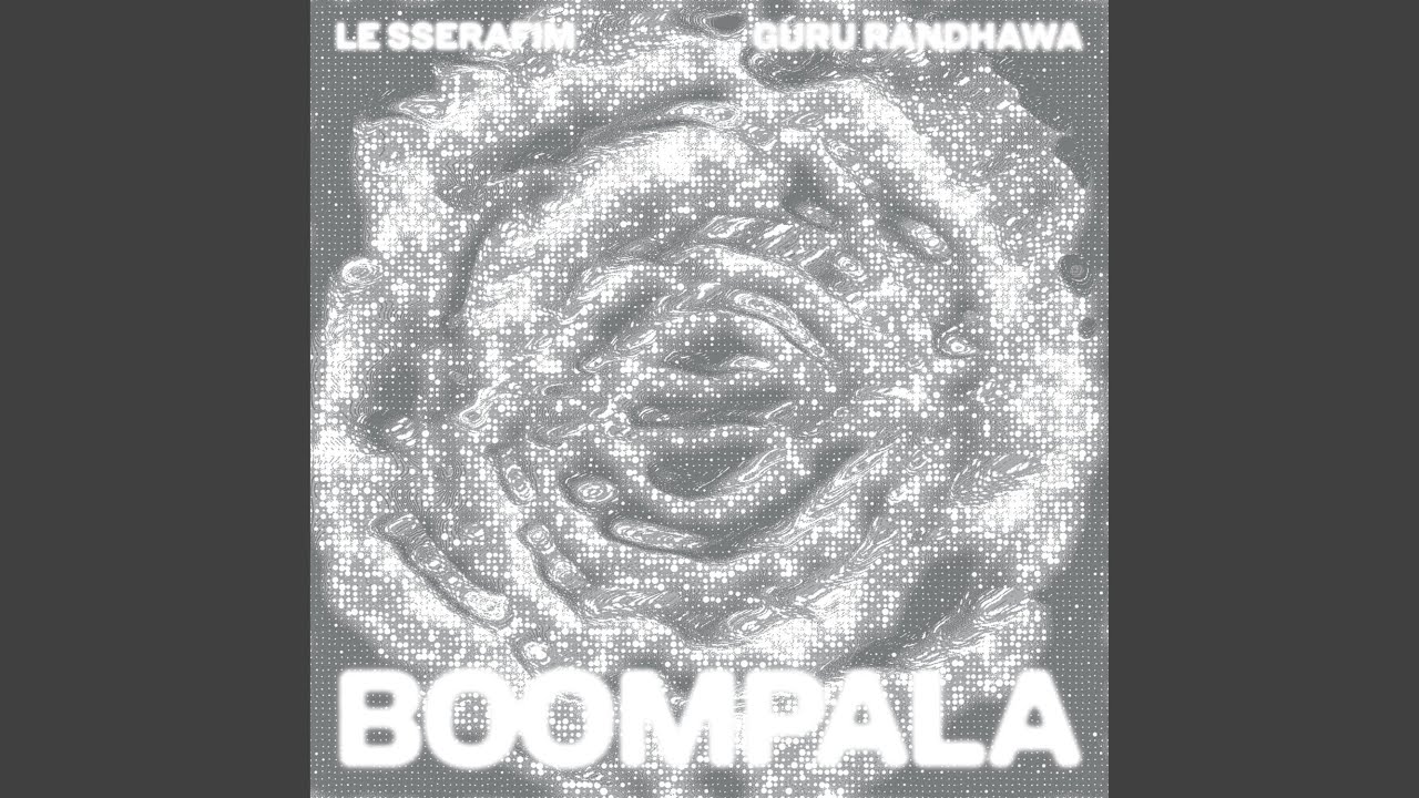 LE SSERAFIM y Guru Randhawa fusionan K-pop y punjabí en BOOMPALA