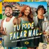 LUDMILLA y Wesley Safadão suman a Ronaldinho Gaúcho al pop brasileño con Tu Pode Falar Mal