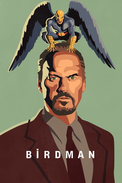 Birdman o (l'imprevedibile virtù dell'ignoranza) (2014)