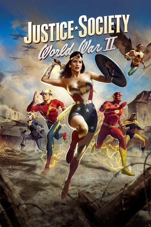La Sociedad De La Justicia De América, II Guerra Mundial (2021)