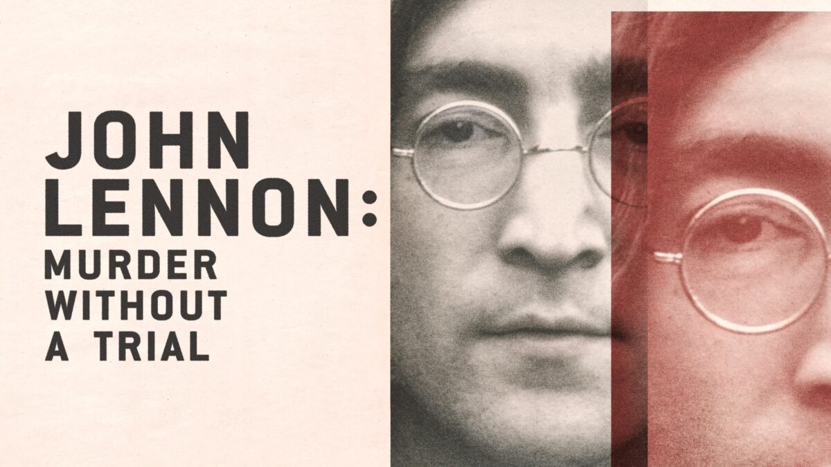John Lennon: Murder Without a Trial: Un documental con detalles impactantes pero sin respuestas contundentes