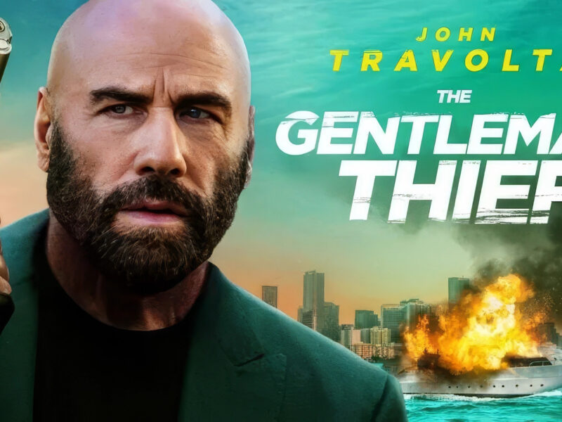 John Travolta ends a heist trilogy hardly anyone noticed in The Gentleman Thief