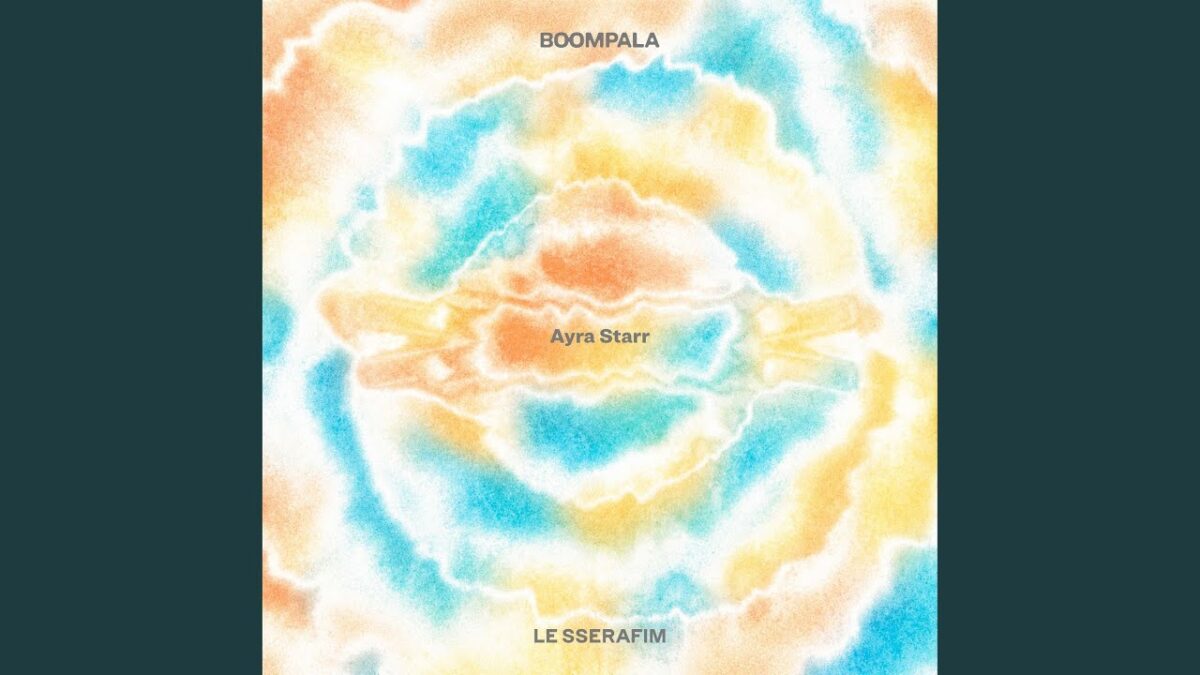 LE SSERAFIM y Ayra Starr unen K-pop y afrobeats en el nuevo BOOMPALA