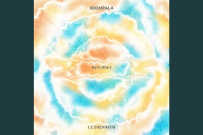 LE SSERAFIM and Ayra Starr merge K-pop and Afrobeats on a new BOOMPALA version