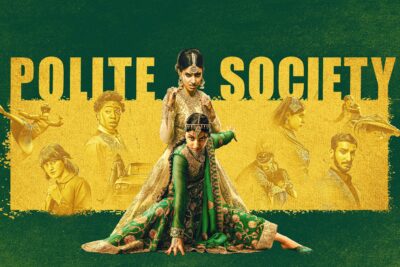 Polite Society: A Chaotic but Heartfelt Sisterhood Heist