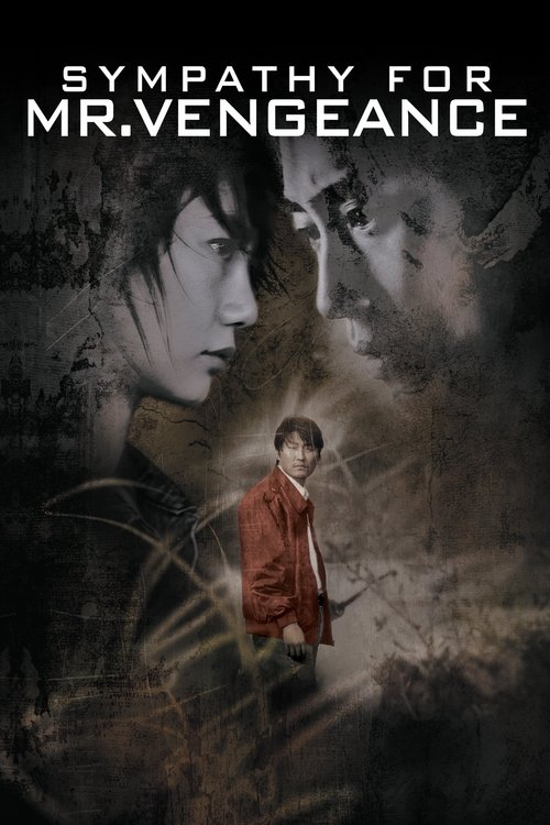 Sympathy for Mister Vengeance (2002)