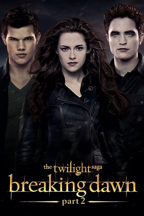 A Saga Crepúsculo: Amanhecer - Parte 2 (2012)