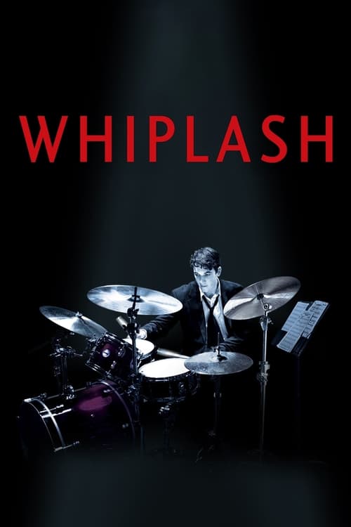 Whiplash: Em Busca da Perfeição (2014)
