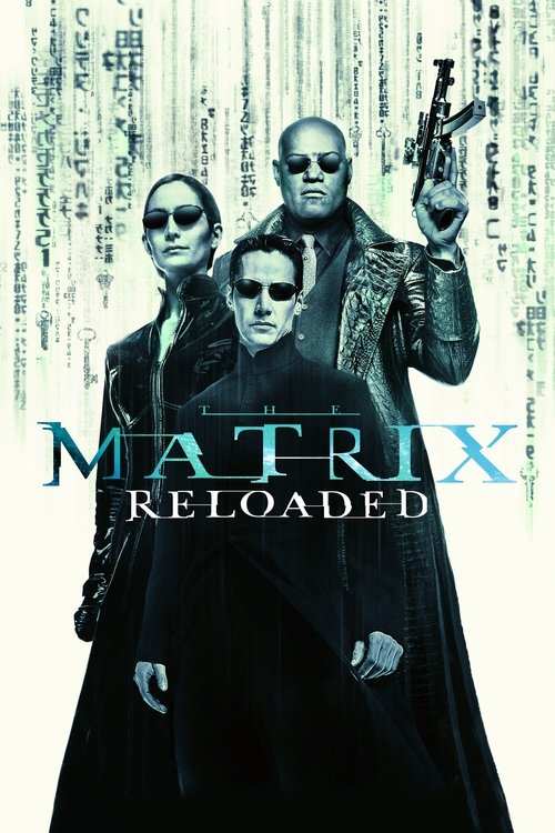 매트릭스 2: 리로디드 (2003)