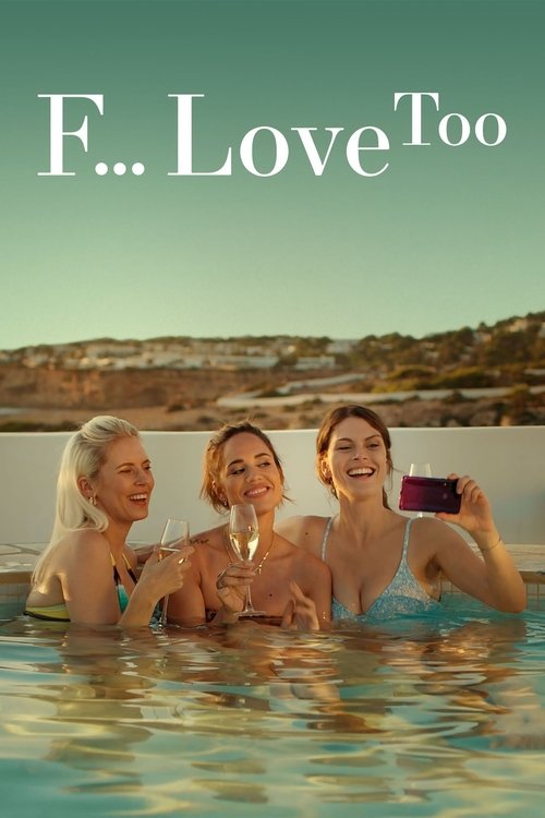 F*ck Love Too (2022)