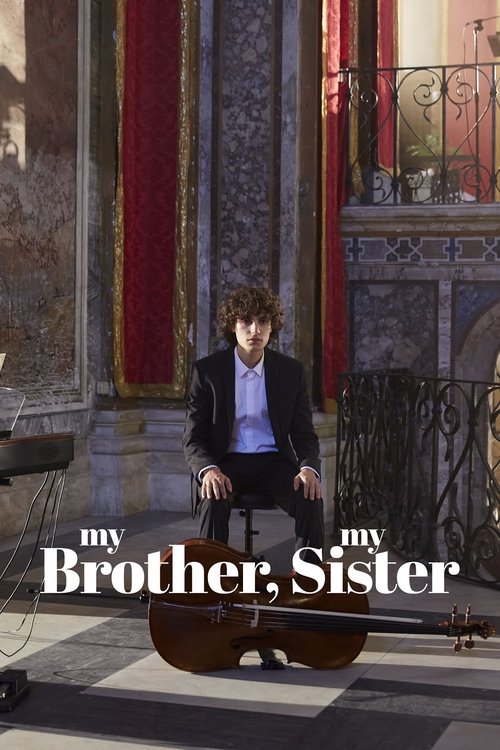 Mio fratello, mia sorella (2021)