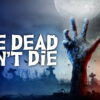 The Dead Don’t Die: A Hilariously Deadpan Zombie Satire