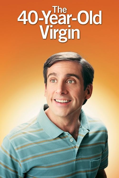 The 40 Year-Old Virgin (2005)