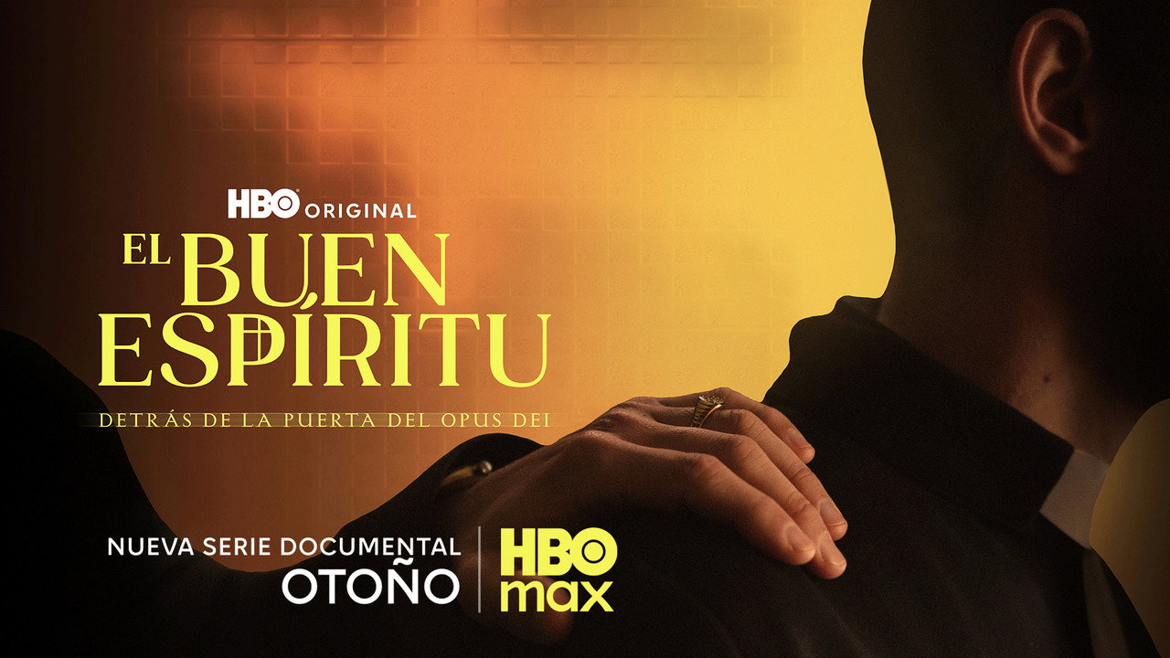 Key art for the HBO Max documentary series The Good Spirit: Behind the Doors of the Opus Dei, a hand resting on a man's shoulder