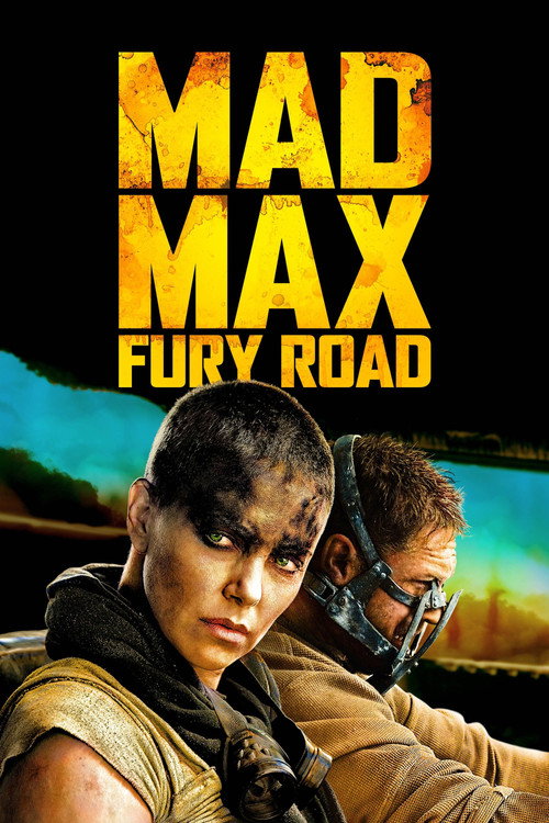 Mad Max: Drumul furiei (2015)