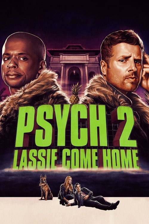Psych 2 - Lassie rentre à la maison (2020)