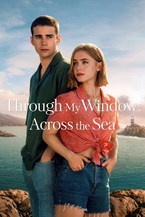スルー・マイ・ウィンドウ: 海の彼方へ (2023)