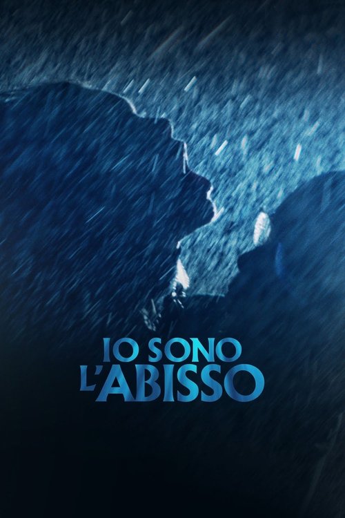Io sono l'abisso (2022)