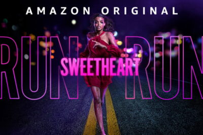 Run Sweetheart Run: A Brutal, Unflinching Survival Thriller