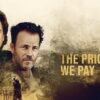The Price We Pay: Brutal but tonally disjointed farmhouse thriller