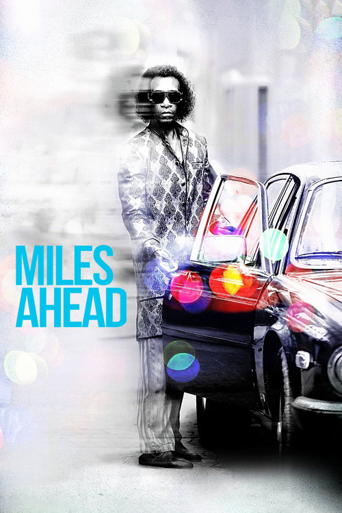MILES AHEAD／マイルス・デイヴィス 空白の5年間 (2016)