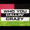 Title card of the Rolling Stones Who You Callin' Crazy lyric video over a vintage world map