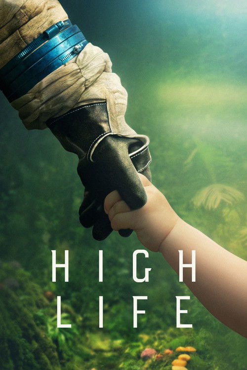 ハイ・ライフ (2018)