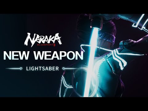 NEW WEAPON: LIGHTSABER PREVIEW | NARAKA: BLADEPOINT