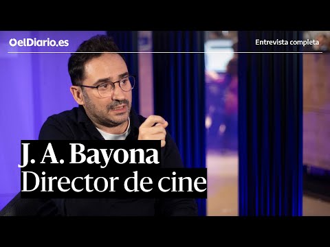 Entrevista a J. A. Bayona: "La emoción es muy sencillo provocarla, lo interesante es para qué"