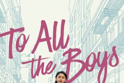 To All the Boys: Always and Forever (2021). Comedy on Netflix. Review