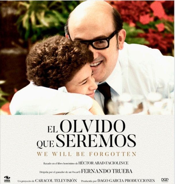 El Olvido que Seremos (2020). Película en Netflix