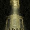 Shroud. Written by Bernard Field and Directed by Jim Ivers