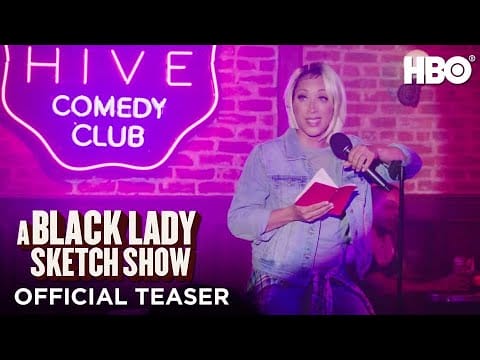 A BLACK LADY SKETCH SHOW