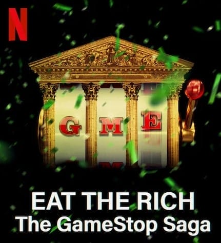 Eat the Rich: The GameStop Saga