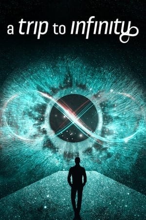 A Trip to Infinity image