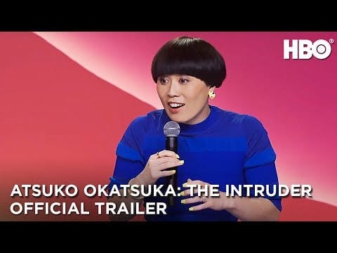 Atsuko Okatsuka: The Intruder