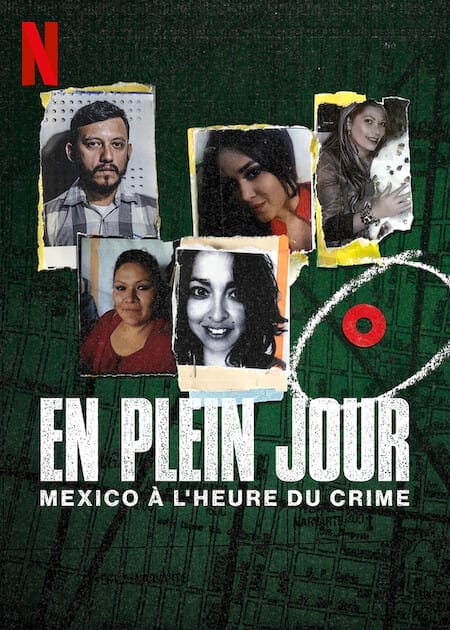 En plein jour : Mexico à l'époque du crime