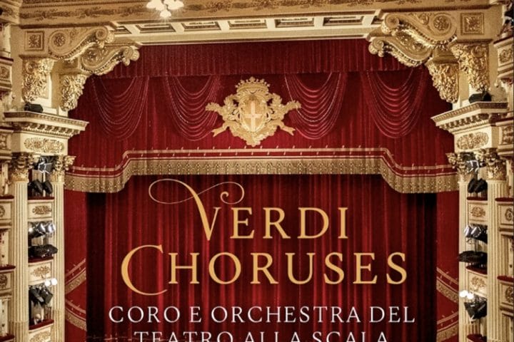 Riccardo Chailly’s Verdi Choruses