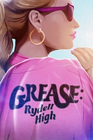 Grease: Rise of the Pink Ladies