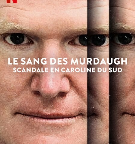 Le sang des Murdaugh : Scandale en Caroline du Sud