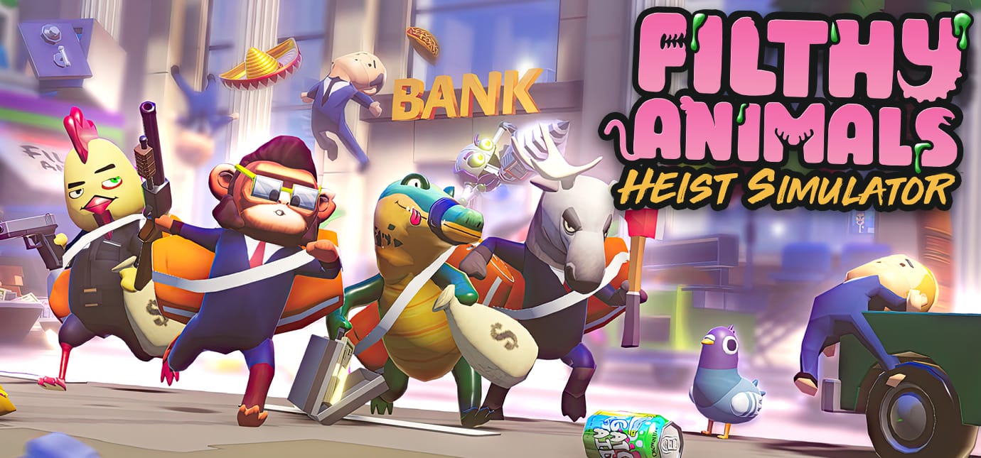 Filthy Animals: Heist Simulator