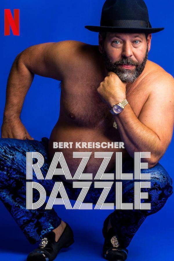 Bert Kreischer: Razzle Dazzle