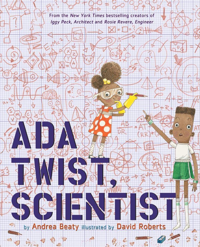 Andrea Beaty. Ada Twist, Scientist