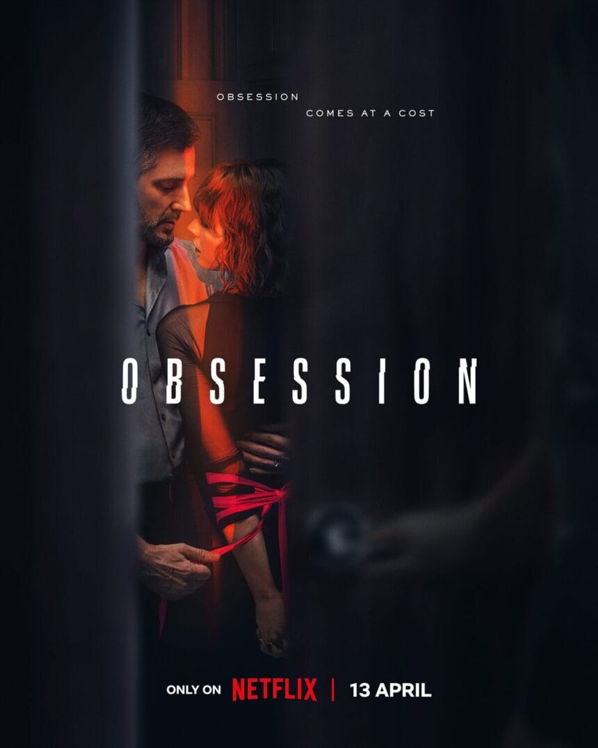 Obsession netflix series